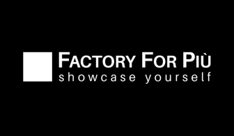 Factory For Più